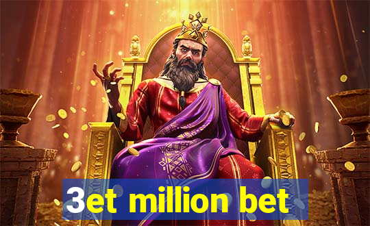 3et million bet